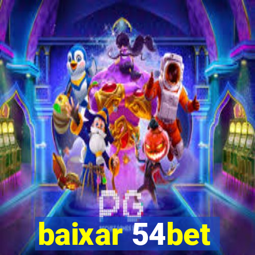 baixar 54bet